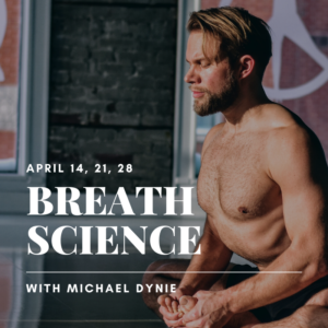 Breath Science with Michael Dynie