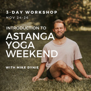 Introduction to Ashtanga Yoga Weekend