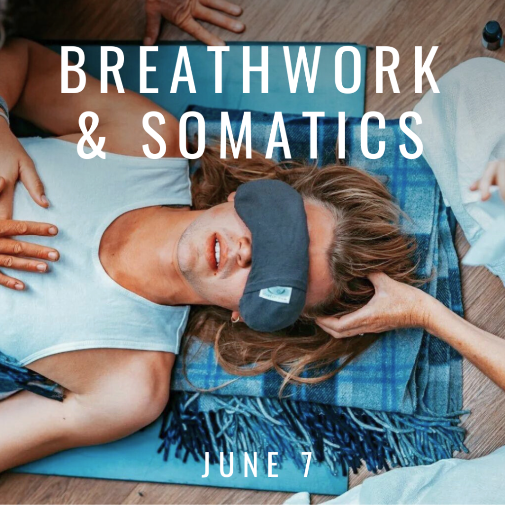 Breathwork and Somatics - Ottawa June 7 with Imad